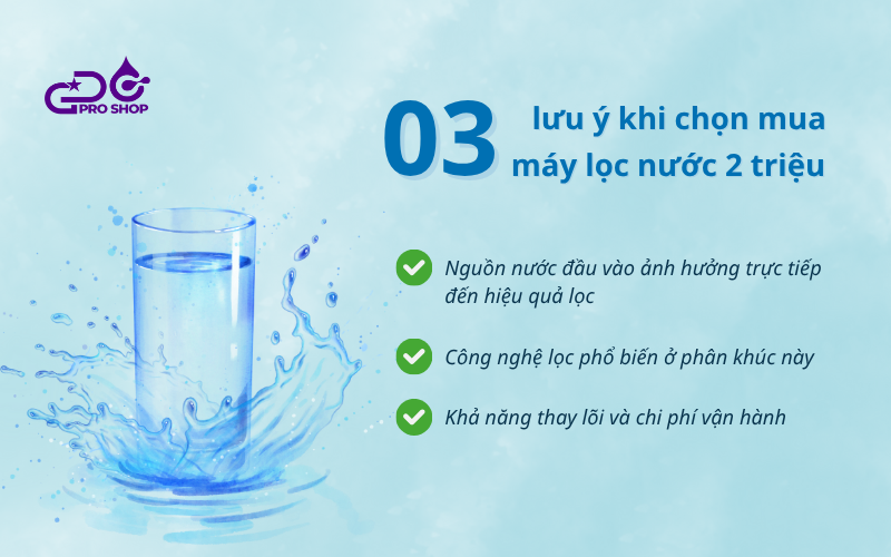Những điều cần lưu ý khi chọn máy lọc nước 2 triệu